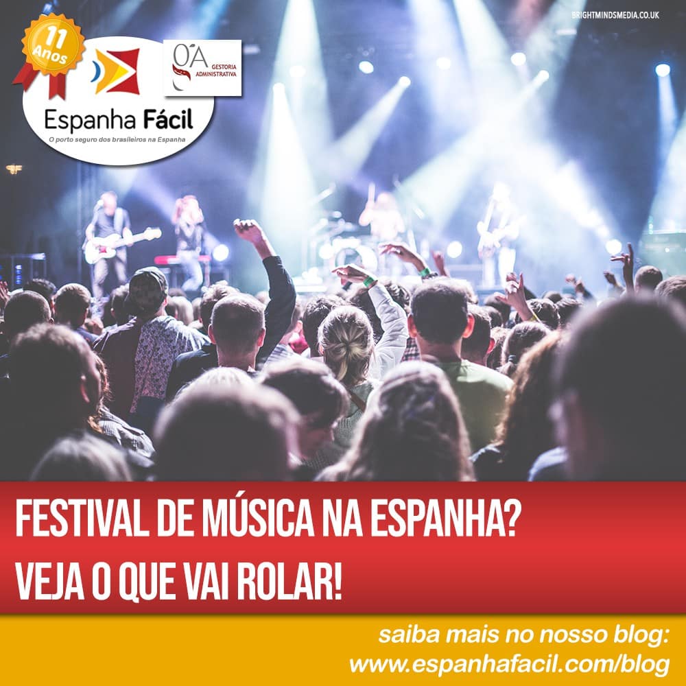 Festival de música na Espanha Veja o que vai rolar!