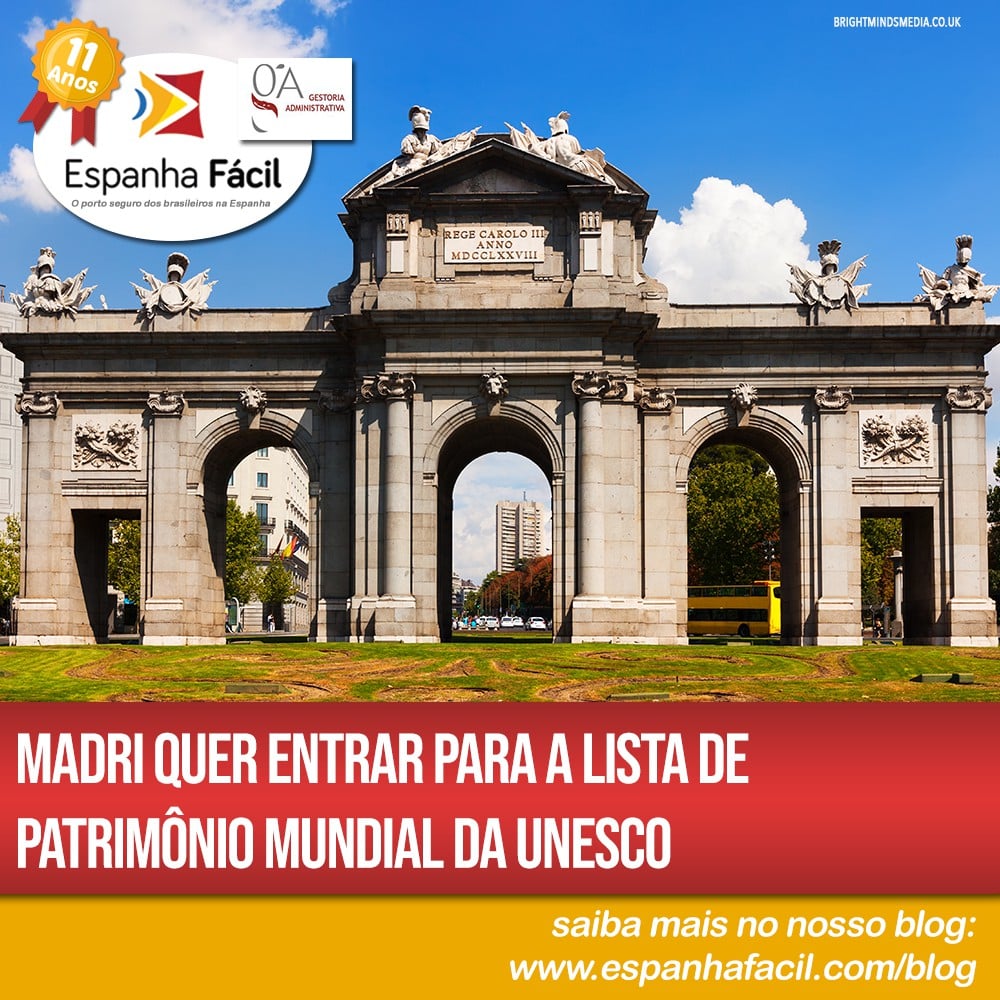 Madri quer entrar para a lista de Patrimônio Mundial da UNESCO