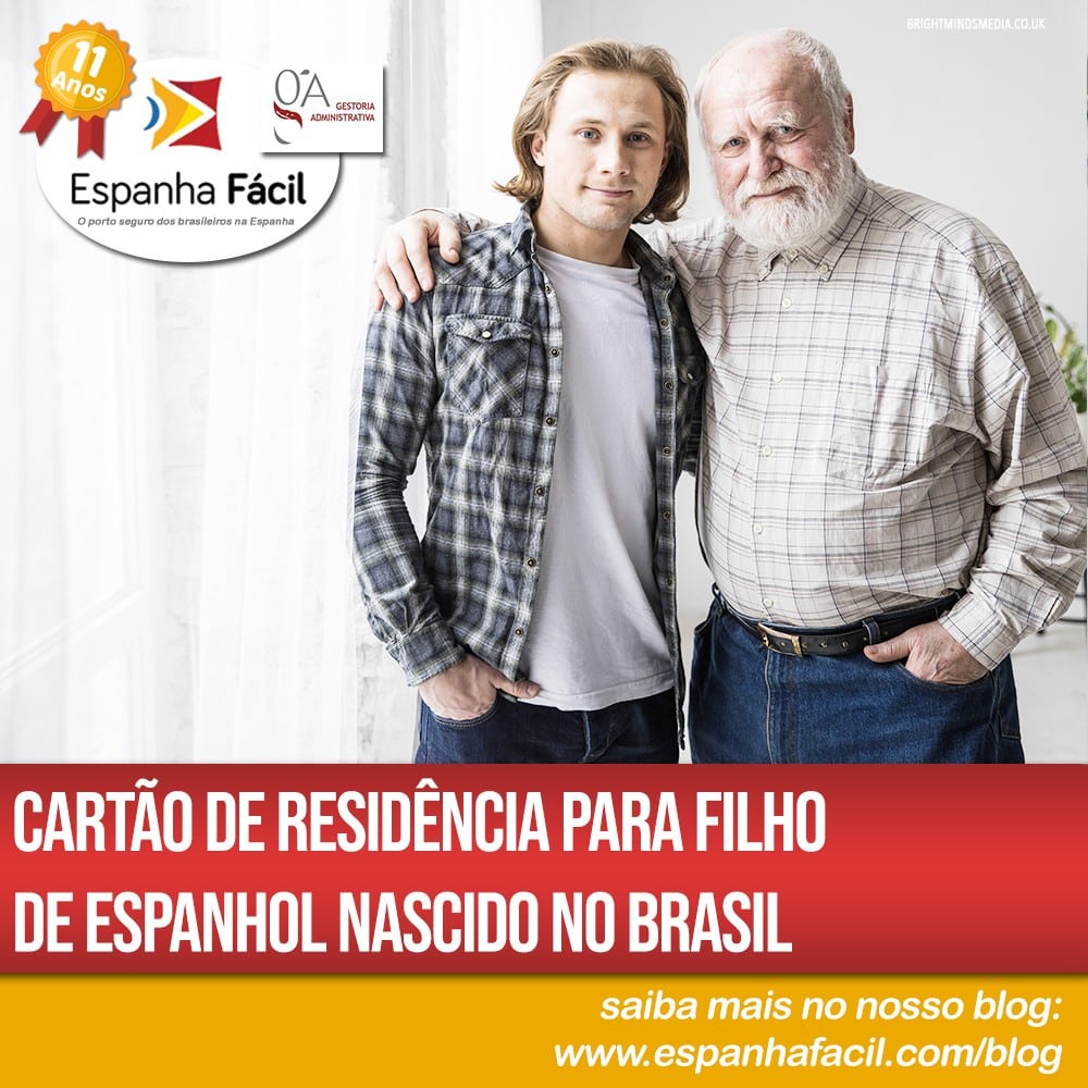 Cartão de residência para filho de espanhol nascido no Brasil