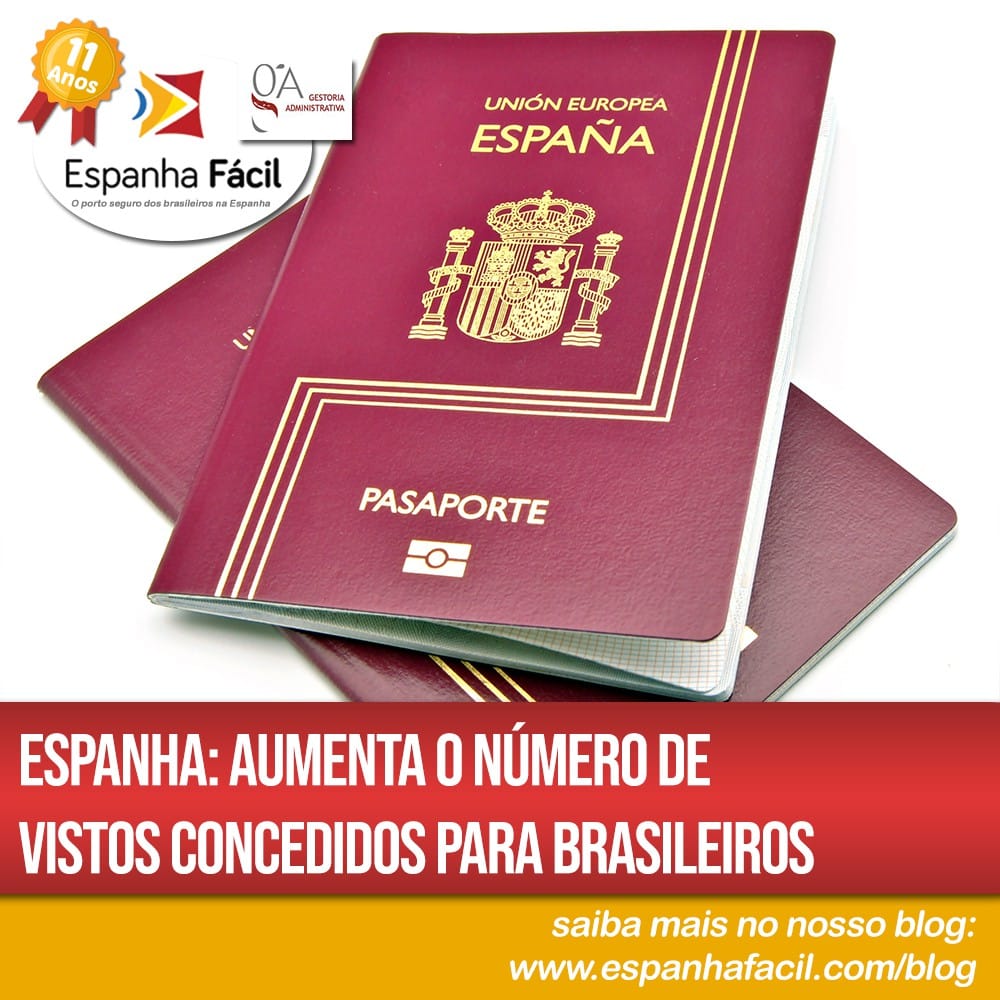 Espanha Aumenta o número de vistos concedidos para brasileiros