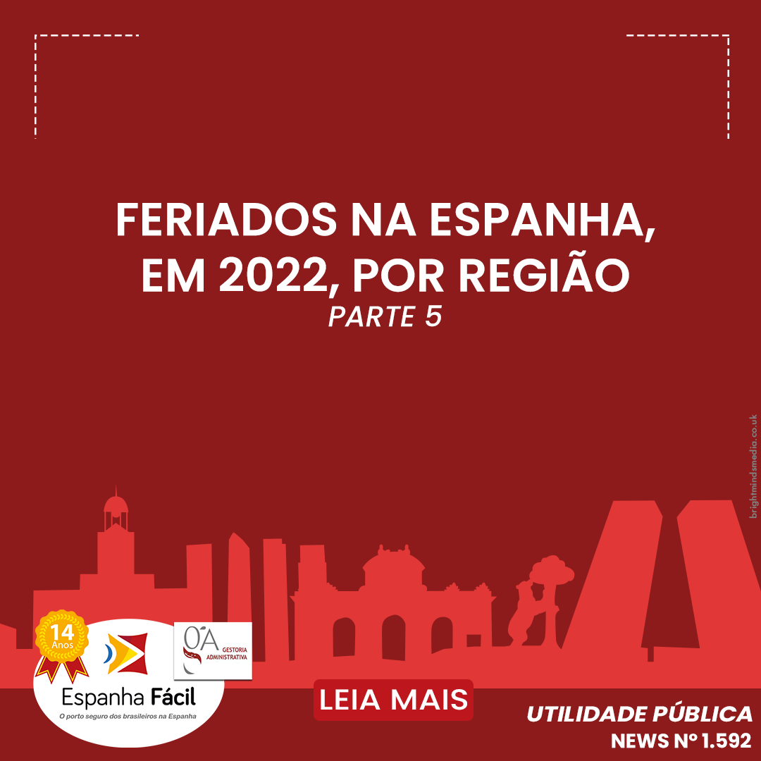 FERIADOS NA ESPANHA, EM 2022, POR REGIÃO – Espanha Fácil